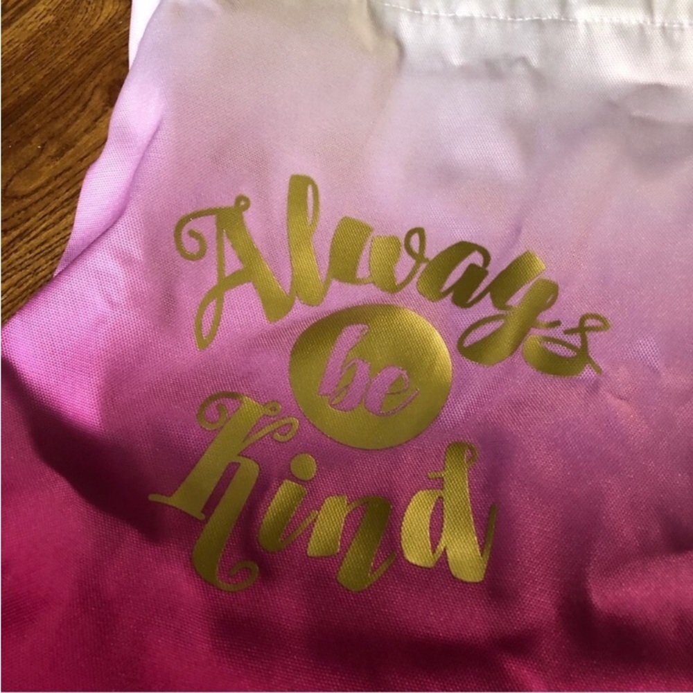 Pink ombre Always be kind tote bag
